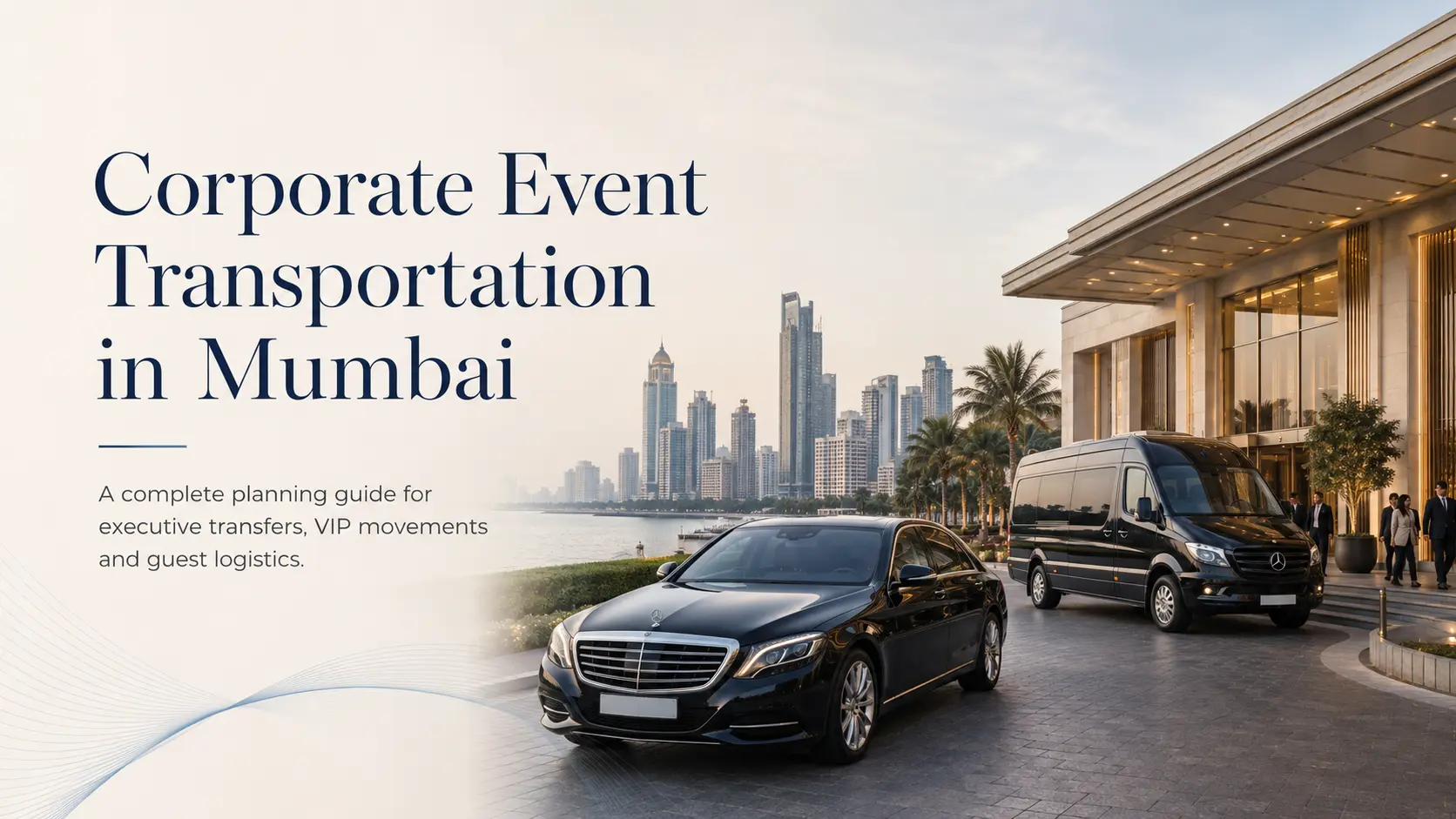 Corporate Event Transportation in Mumbai: Complete Planning Guide