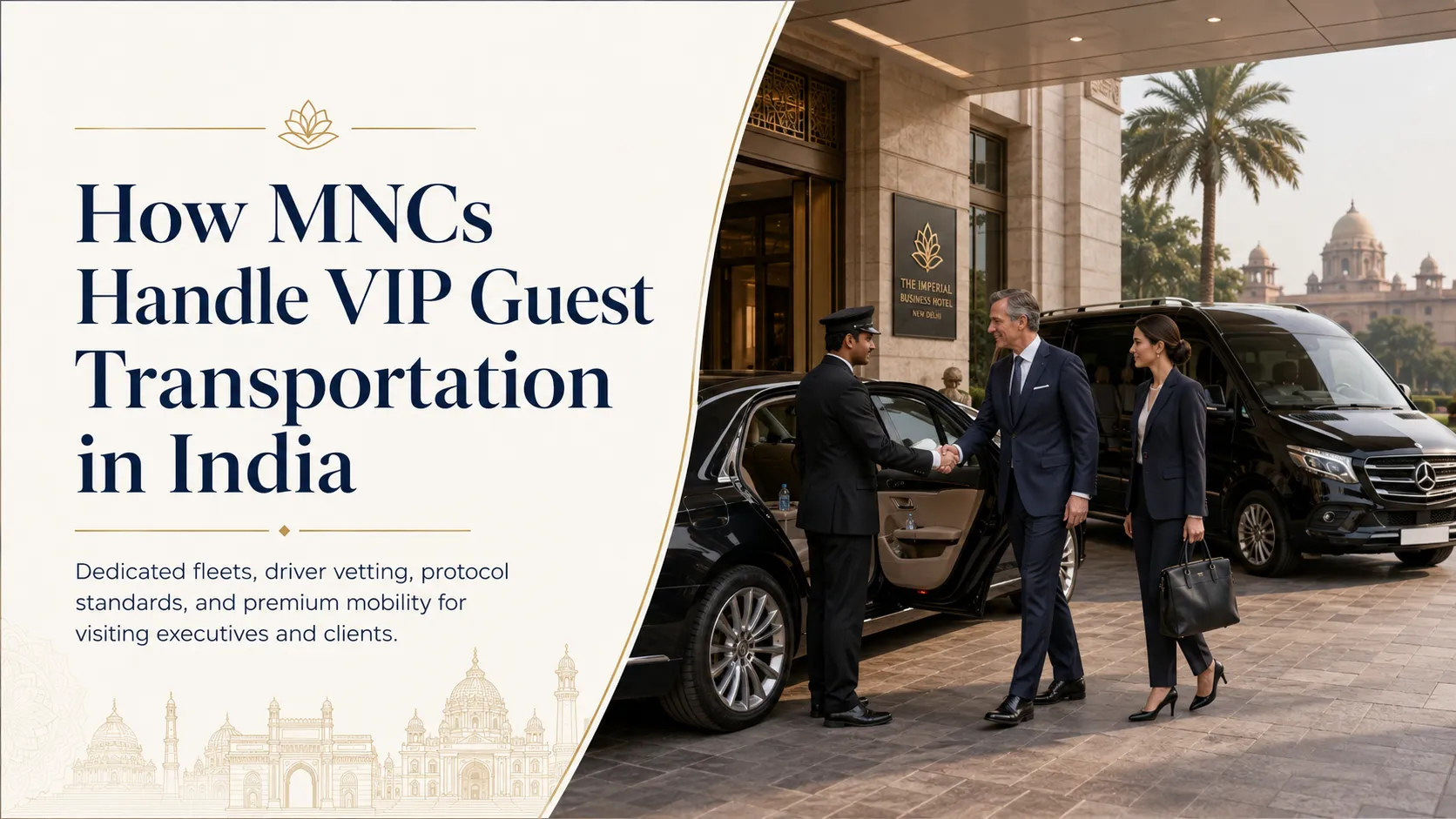 How MNCs Handle VIP Guest Transportation in India